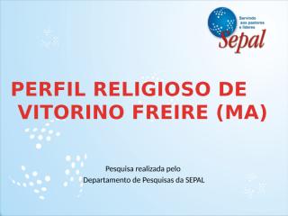 Perfil Religioso de Vitorino Freire.pptx