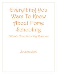 EverythingYouWantToKnowAboutHomeSchooling.pdf