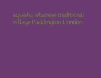 262-aqssaha-lebanese-traditional-village-Paddington-London.pdf
